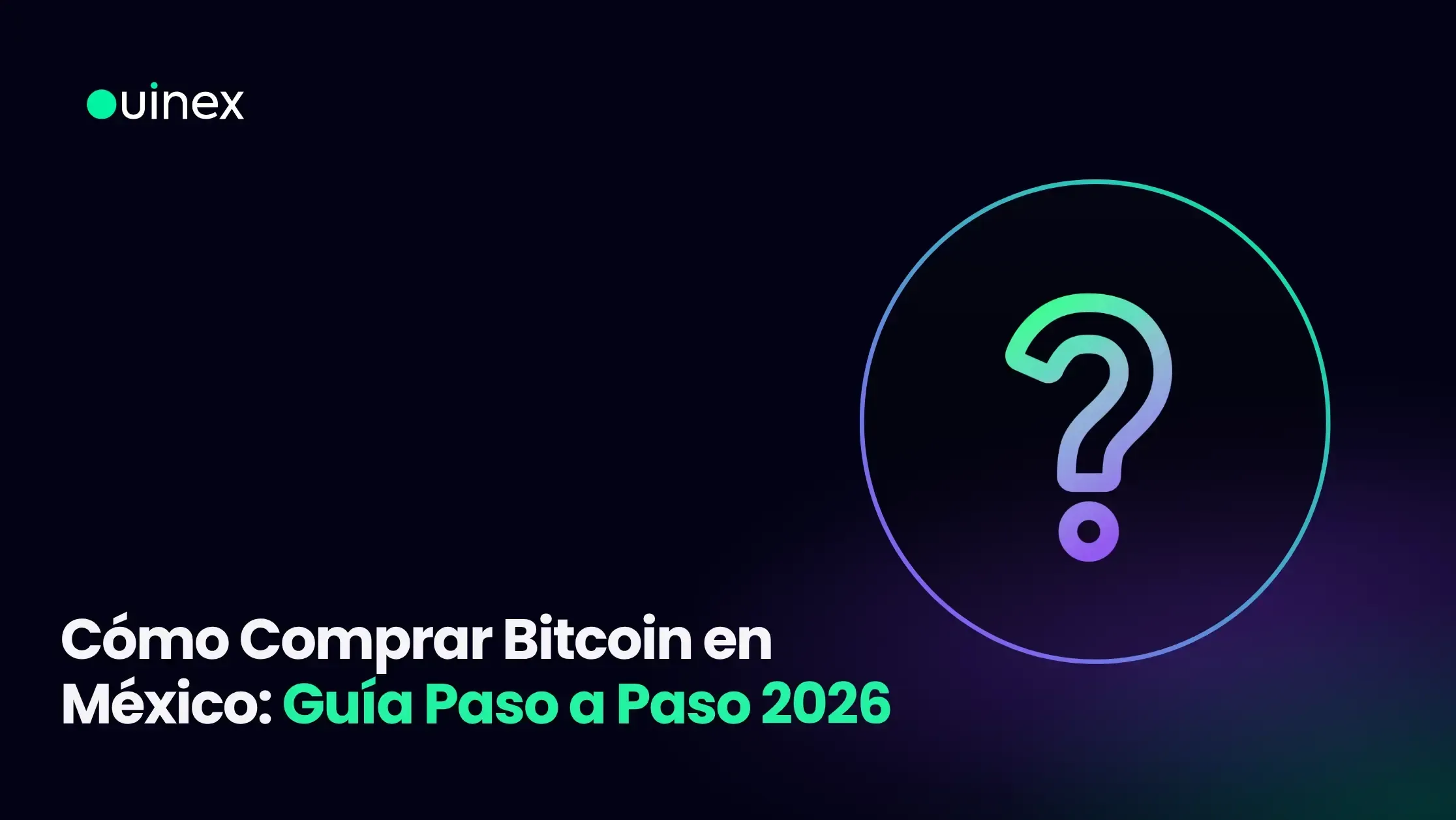 Cómo Comprar Bitcoin en México Guía Paso a Paso 2026