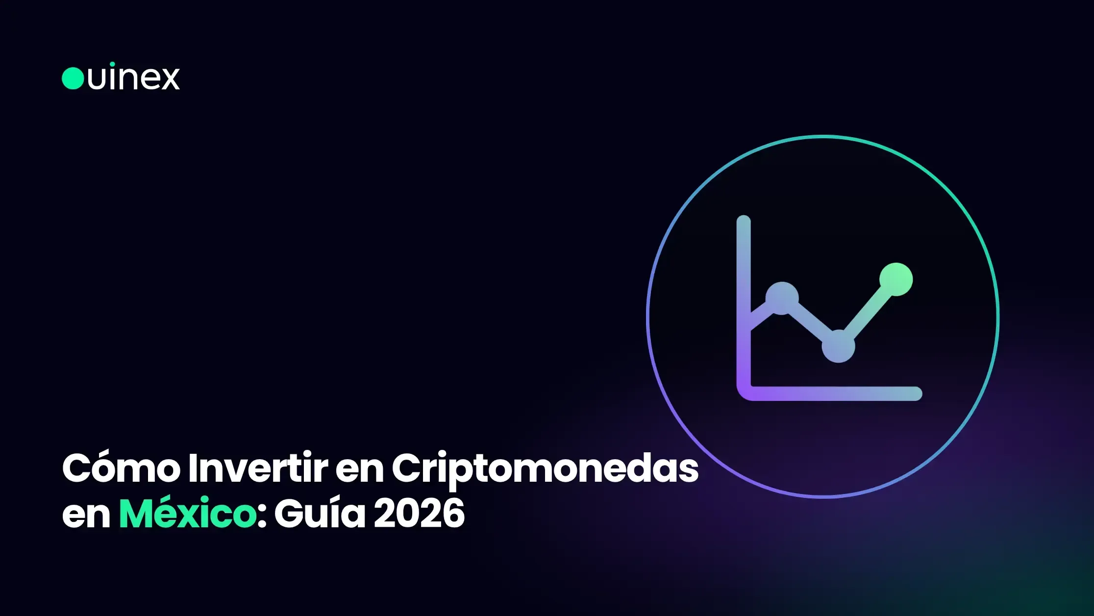 Cómo Invertir en Criptomonedas en México Guía 2026