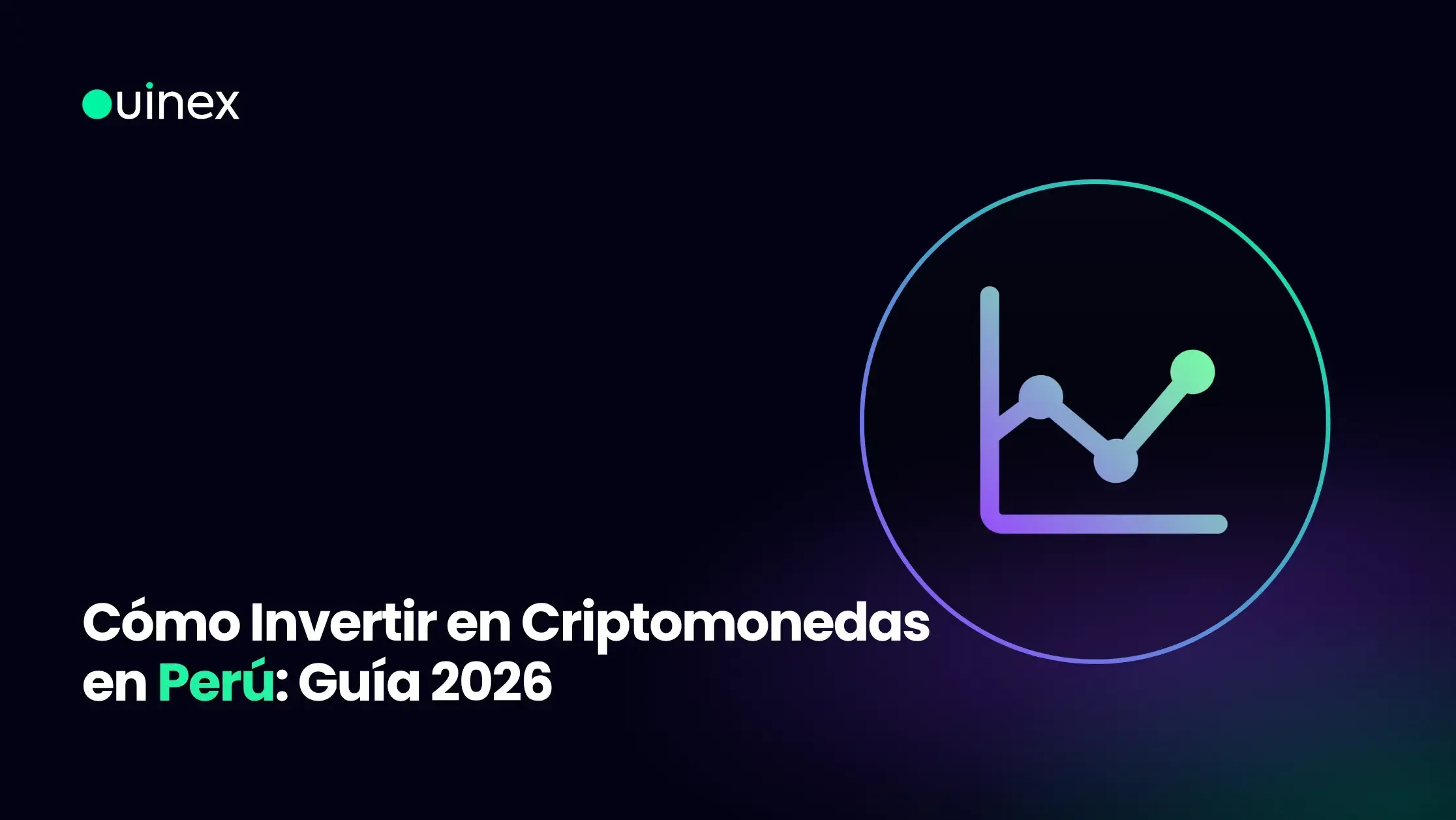 Cómo Invertir en Criptomonedas en Perú Guía 2026