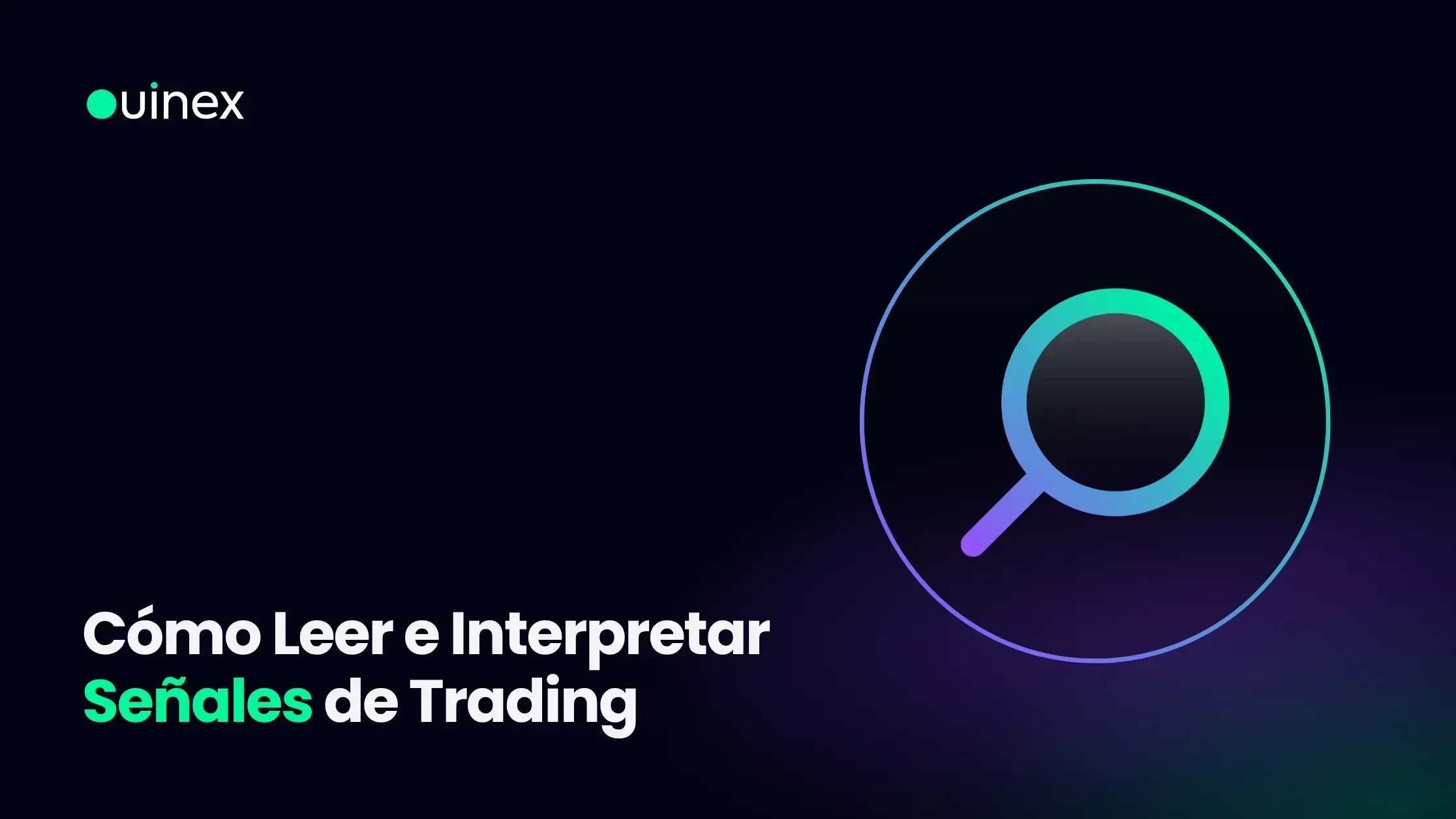 Cómo Leer e Interpretar Señales de Trading (Sin Caer en Errores)