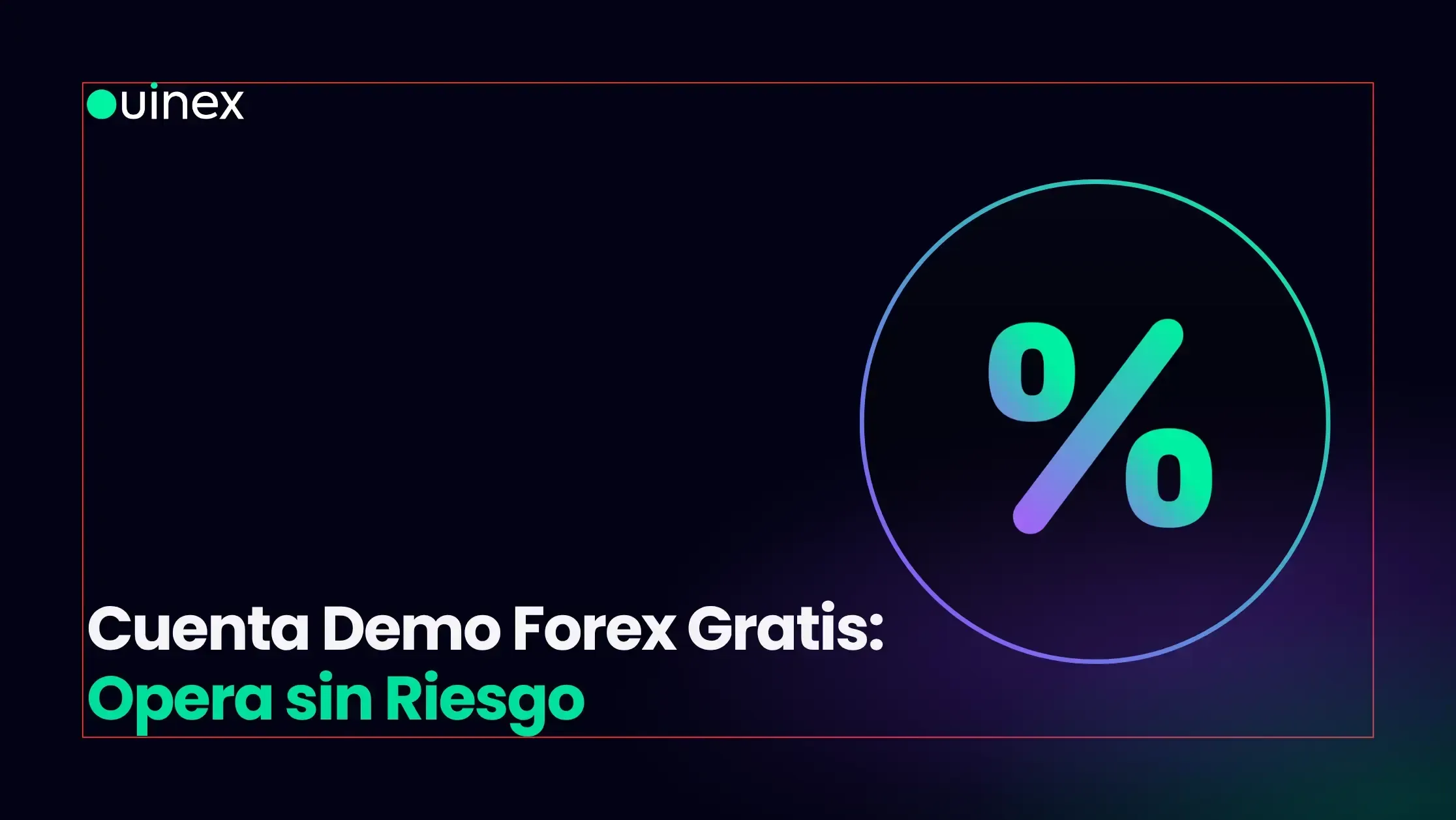 Cuenta Demo Forex Gratis Opera sin Riesgo