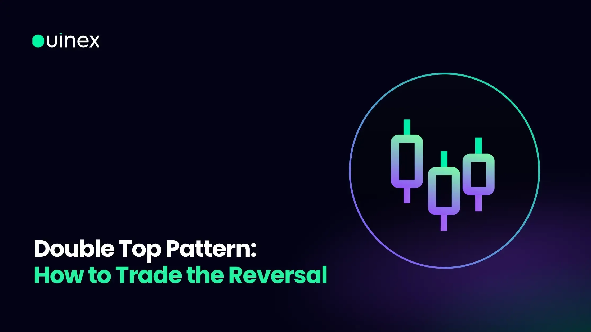 Patrón de doble techo: cómo operar la reversión — portada de Ouinex Academy