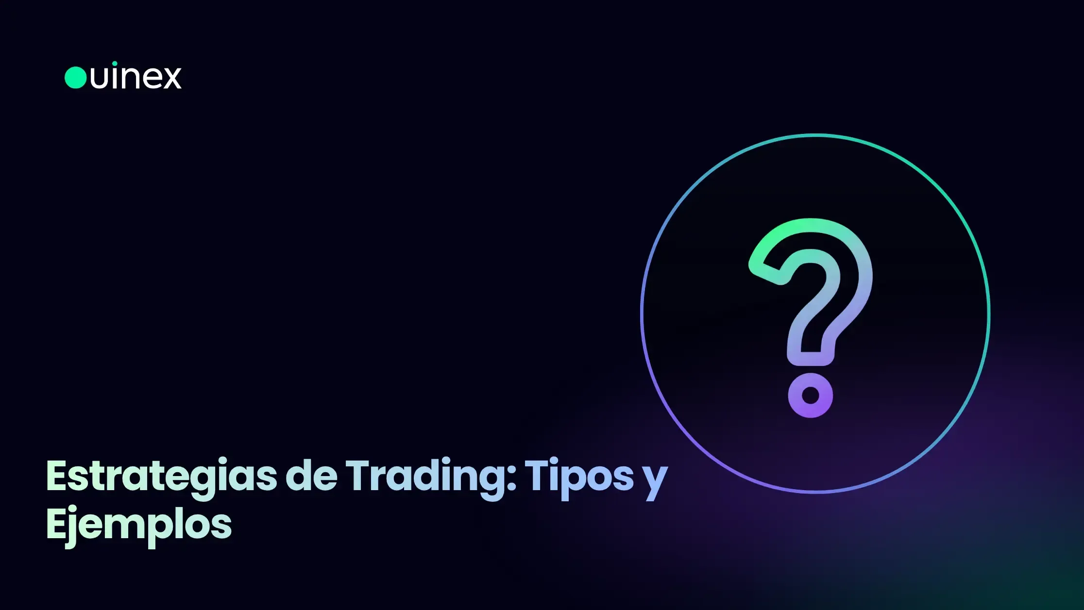Estrategias de Trading Tipos y Ejemplos.webp