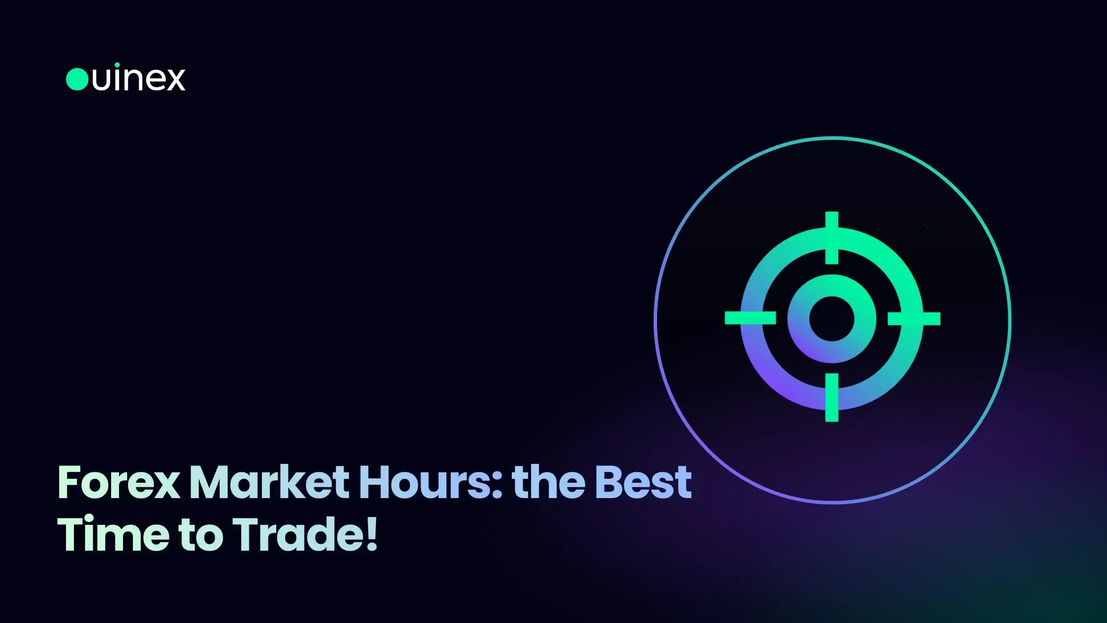 Forex the Best Time to Trade