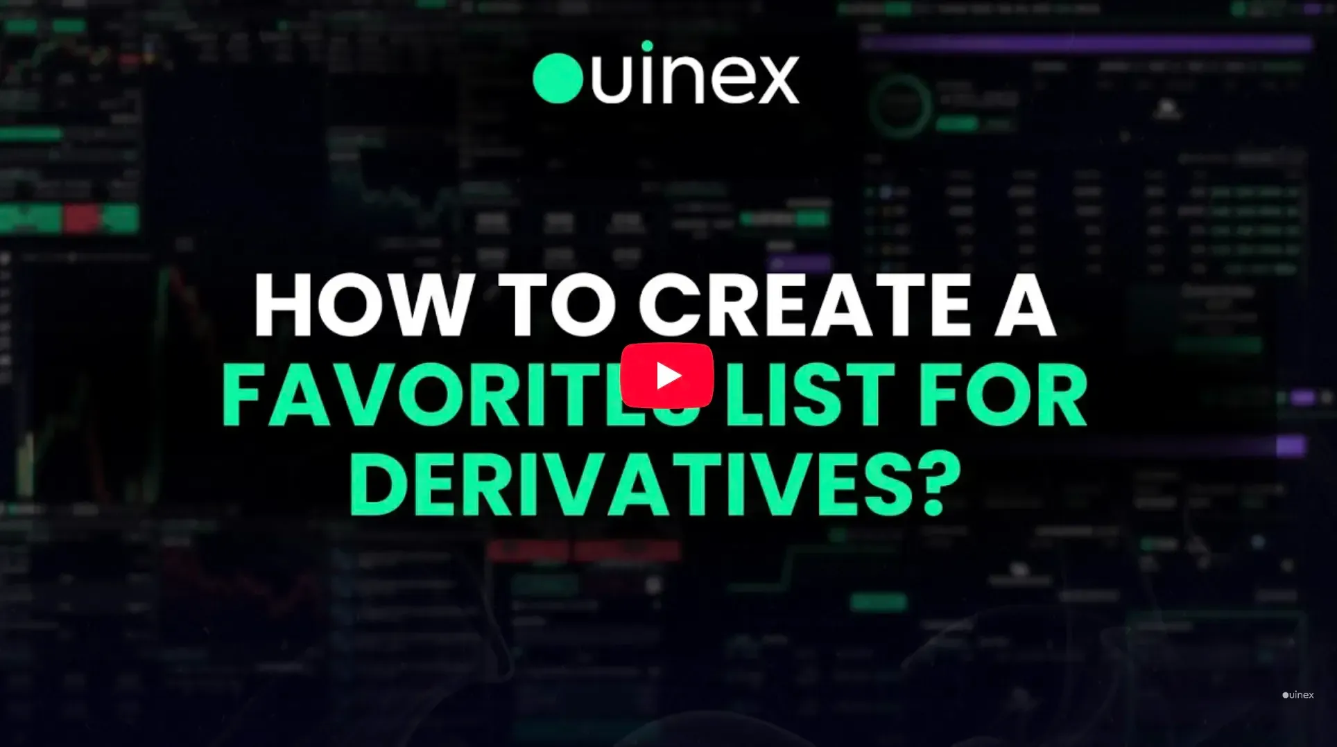 How to Create a Favorites List for Derivatives on Ouinex