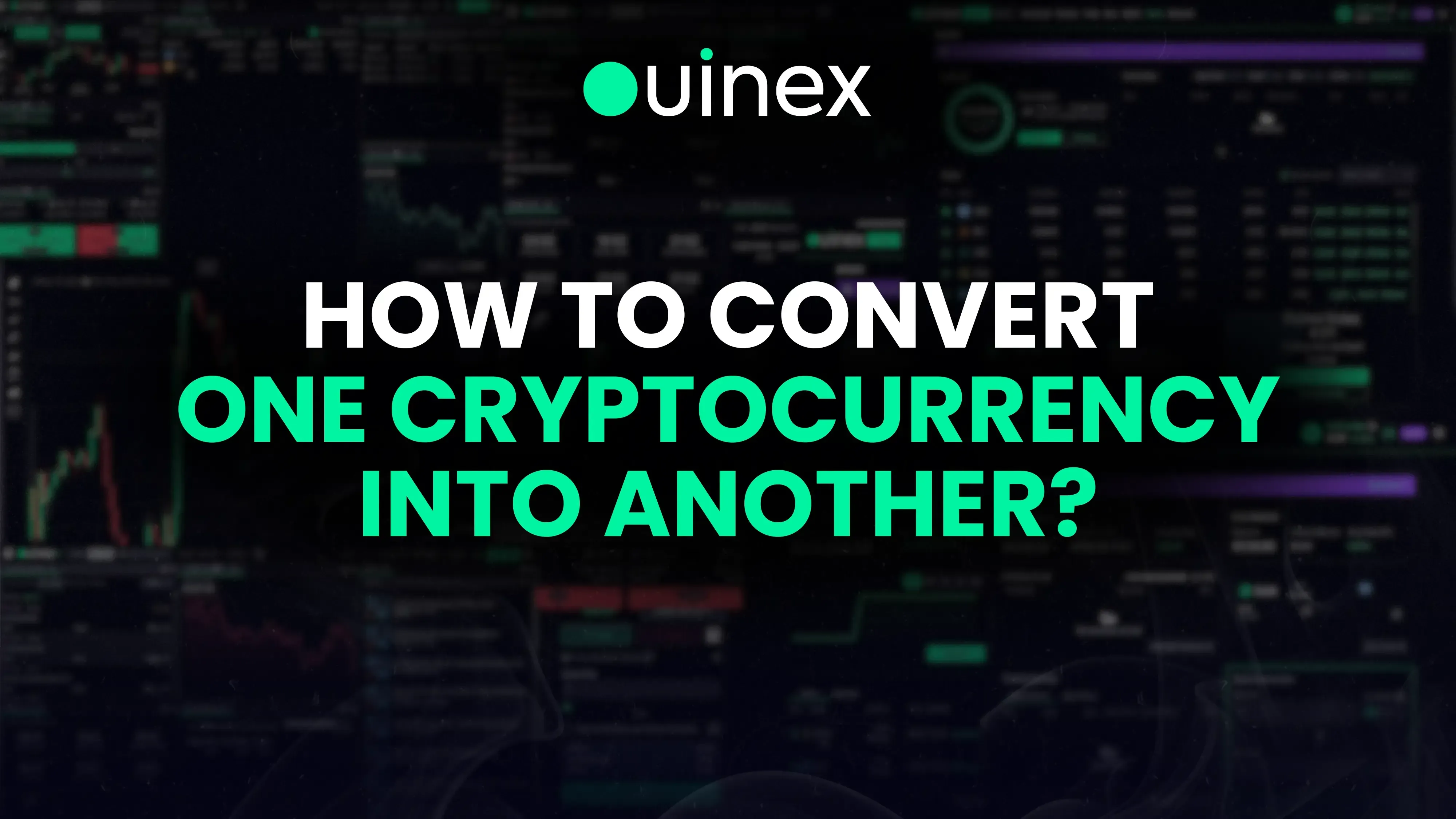 How to convert one cryptocurrency into another on Ouinex?