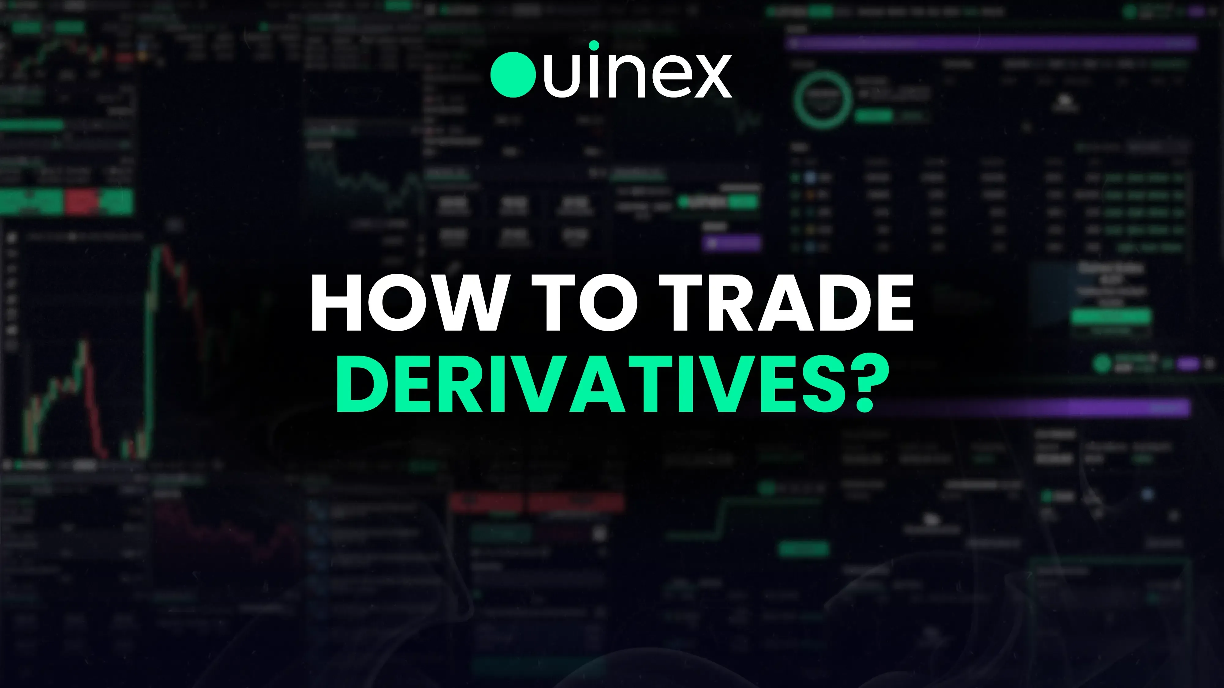 How to trade derivatives on Ouinex?