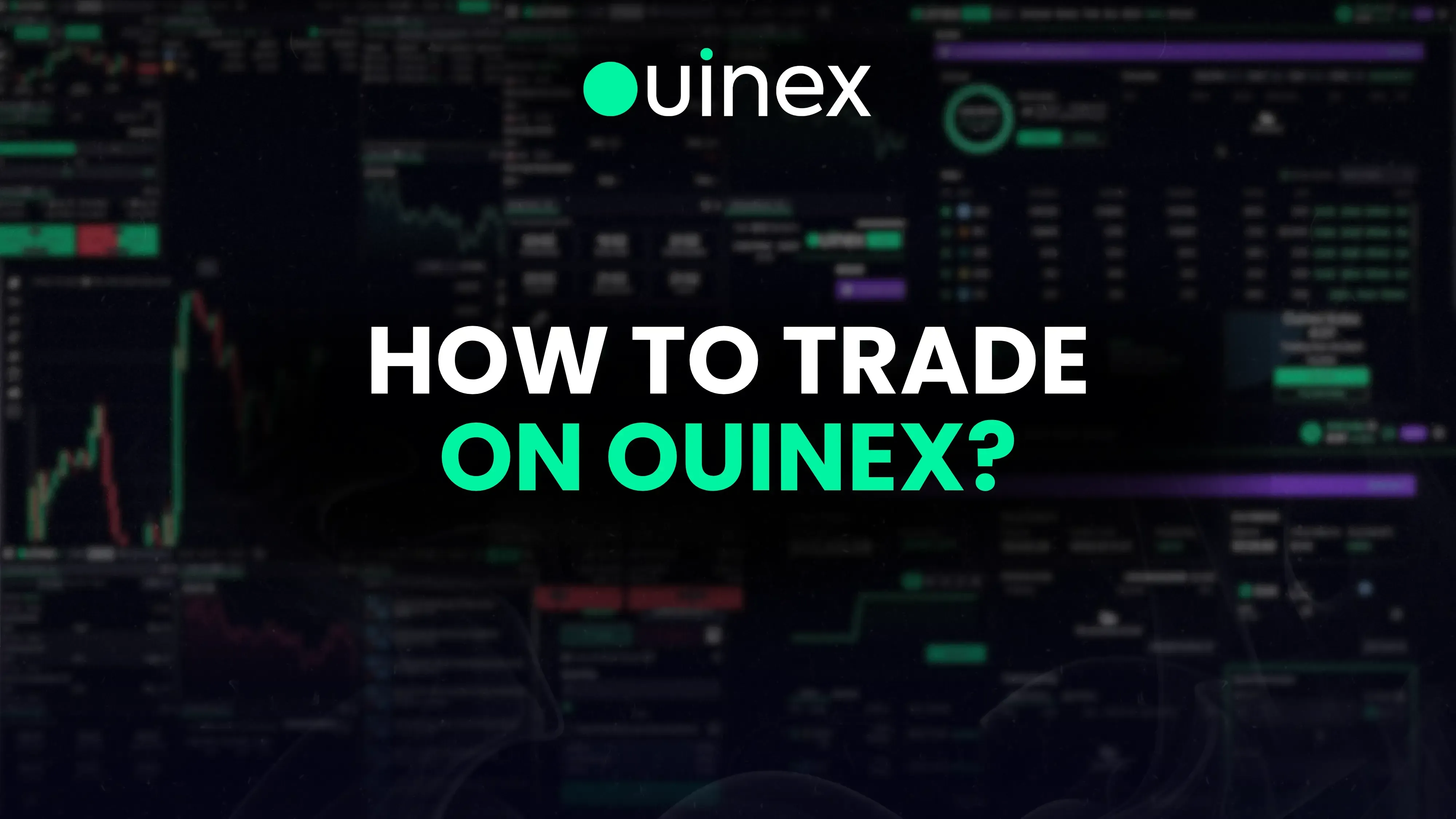 How to trade on Ouinex?