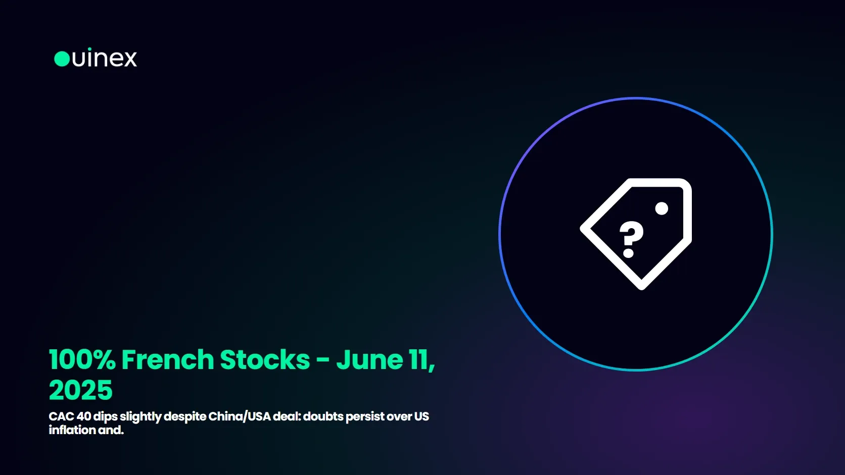 100% French Stocks - June 11, 2025 — Ouinex Blog cover