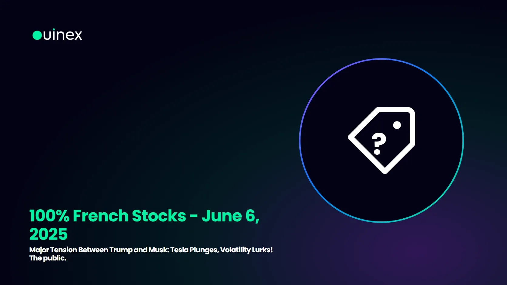 100% French Stocks - June 6, 2025 — Ouinex Blog cover