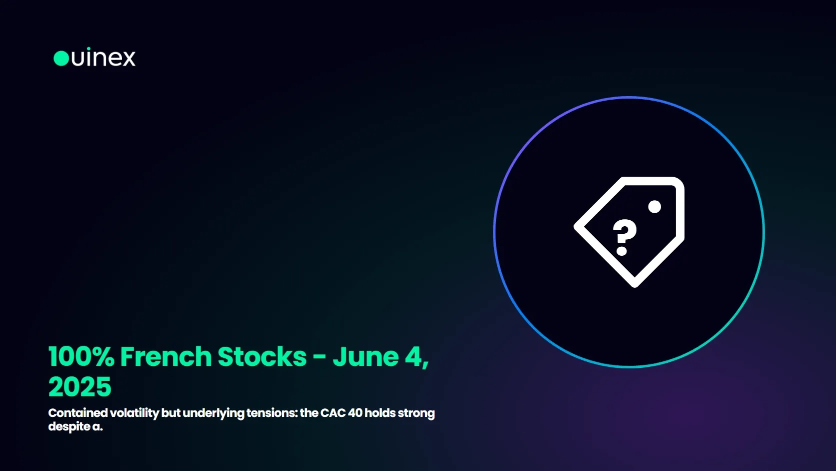 100% French Stocks - June 4, 2025 — Ouinex Blog cover