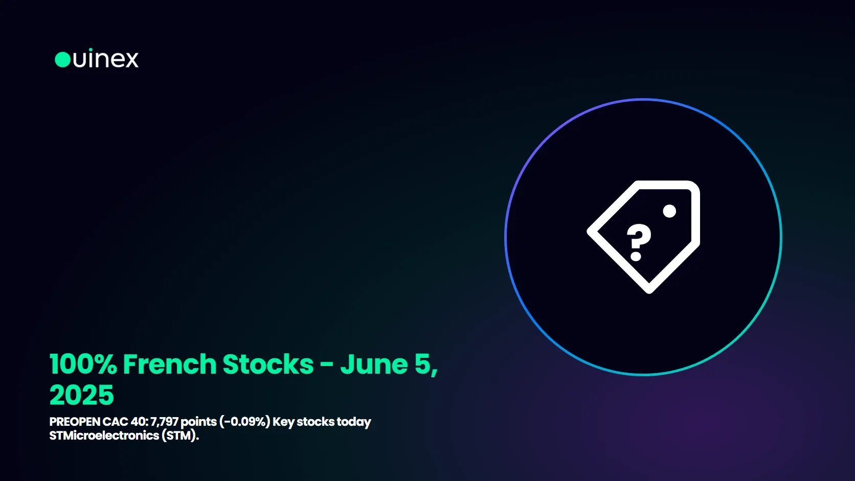 100% French Stocks - June 5, 2025 — Ouinex Blog cover