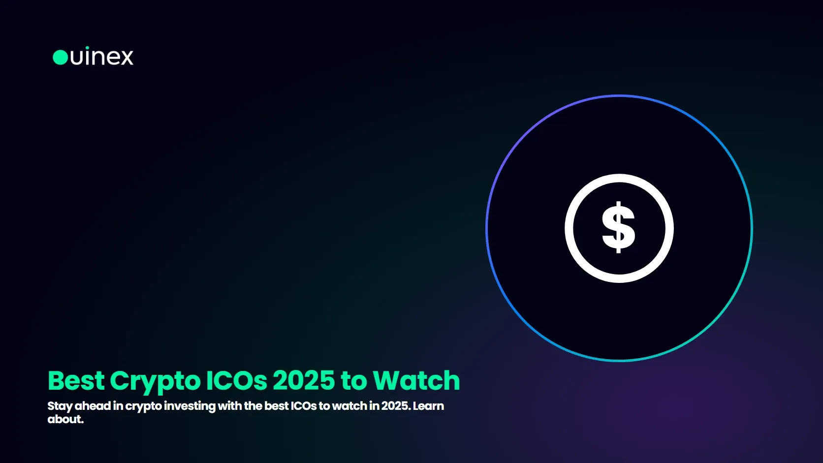 Best Crypto ICOs 2025 to Watch — Ouinex Blog cover