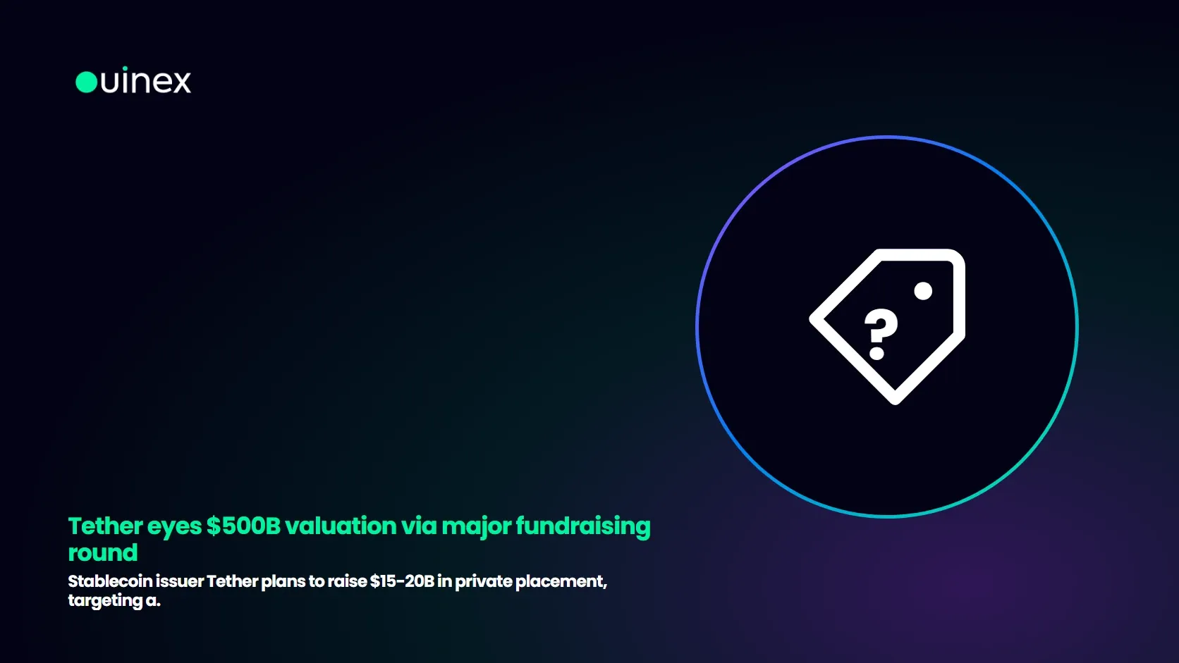 Tether eyes $500B valuation via major fundraising round — Ouinex Blog cover