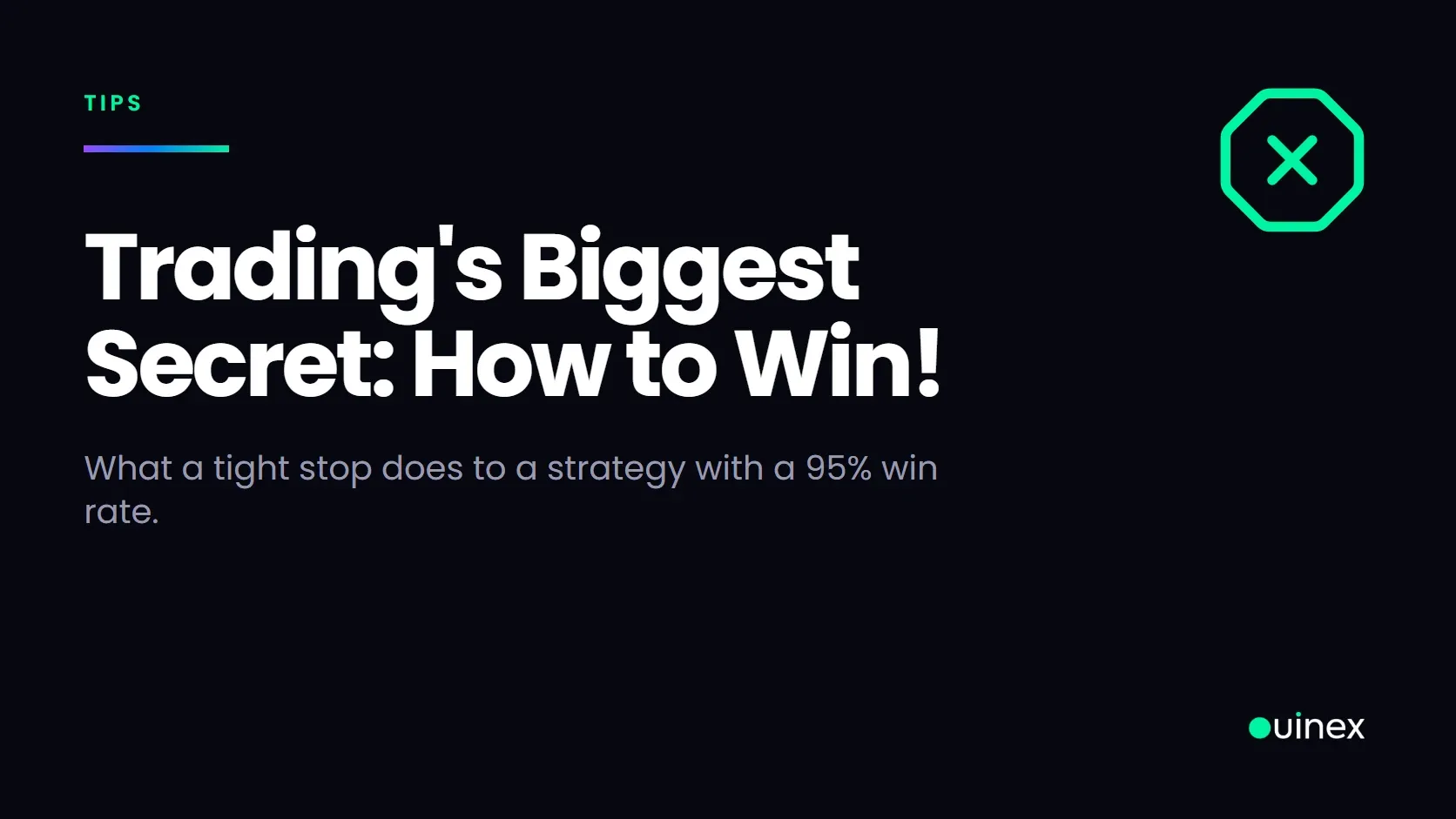 Trading's Biggest Secret: How to Win! — Ouinex Blog cover