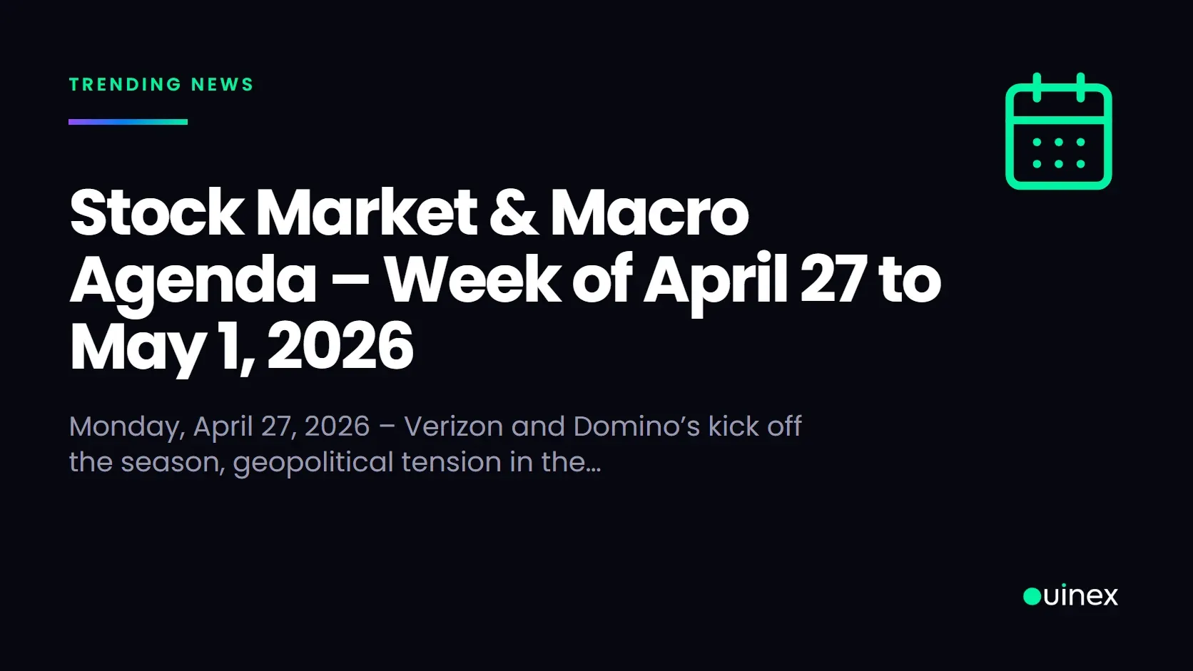 Stock Market & Macro Agenda – Week of April 27 to May 1, 2026 — Ouinex Blog cover