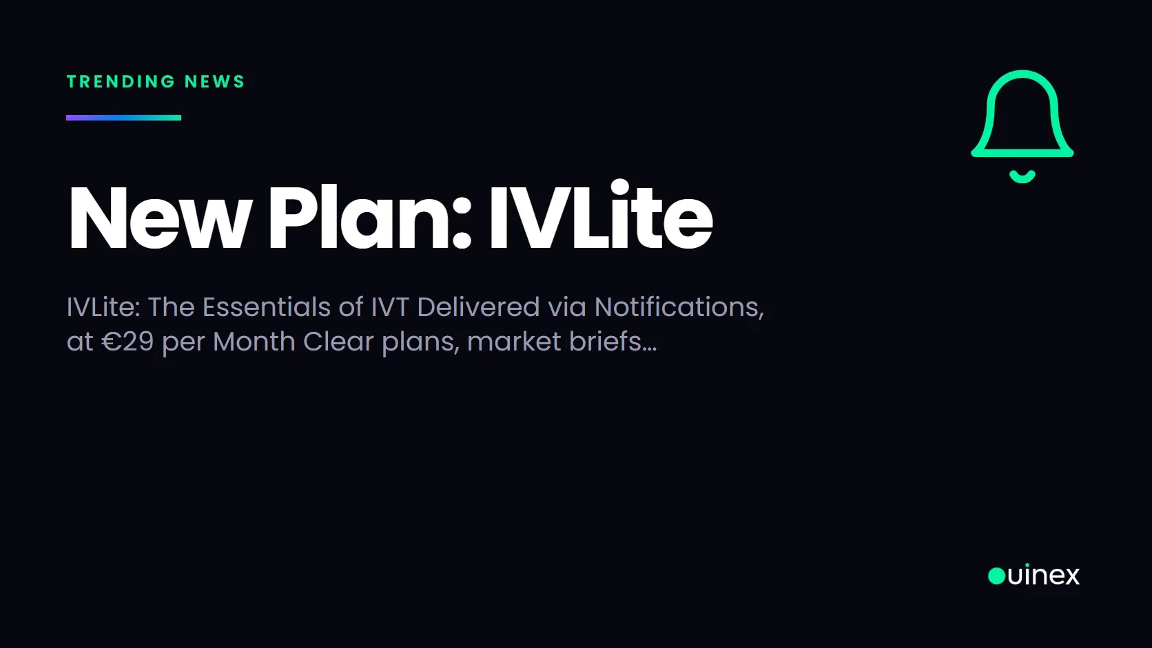 New Plan: IVLite — Ouinex Blog cover