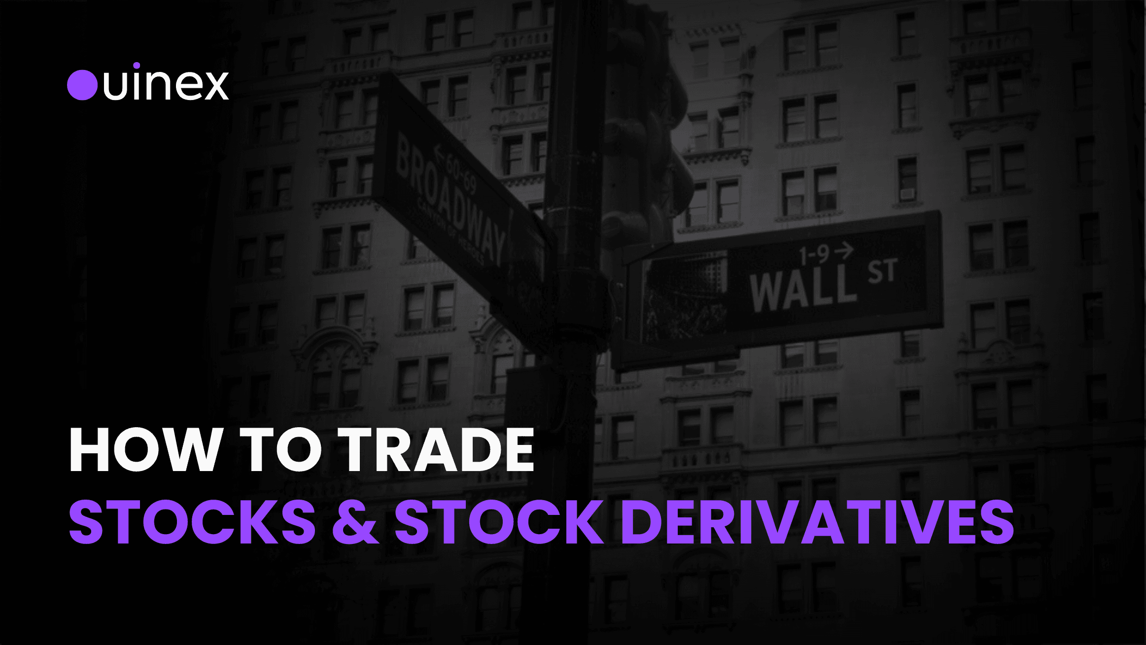 How to Trade Stocks and Stock Derivatives 
