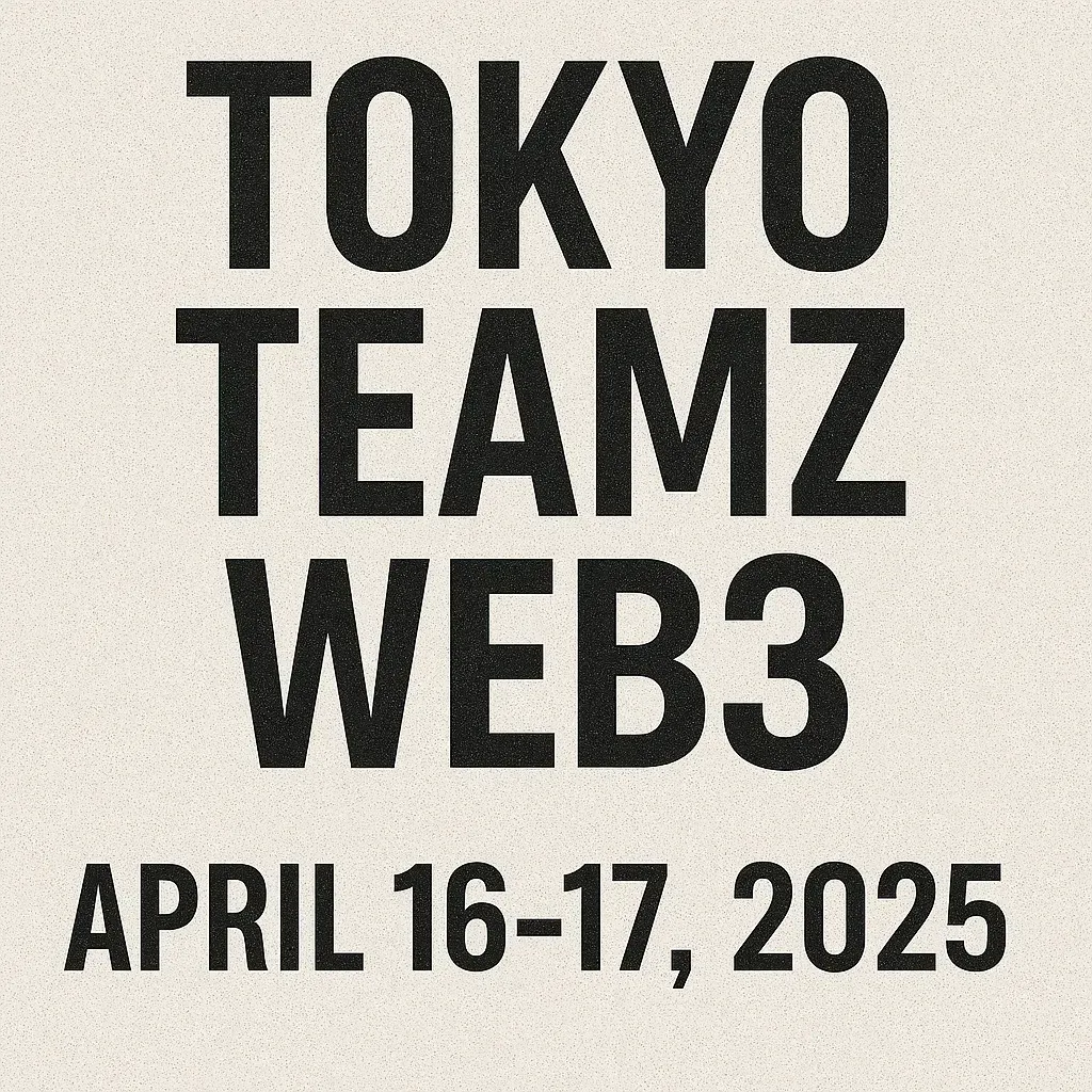 Tokyo TEAMZ Summit 2025